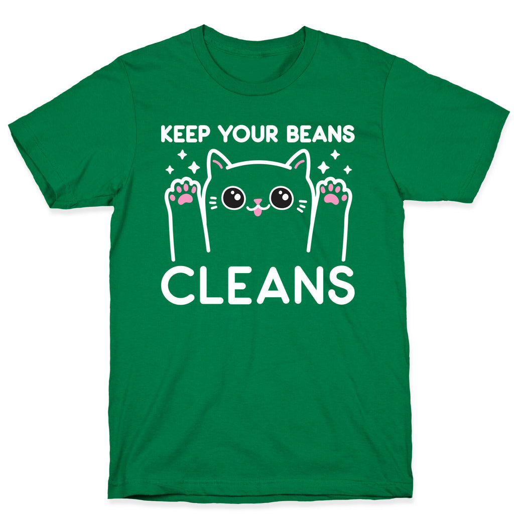 Keep Your Beans Cleans Cat  T-Shirt
