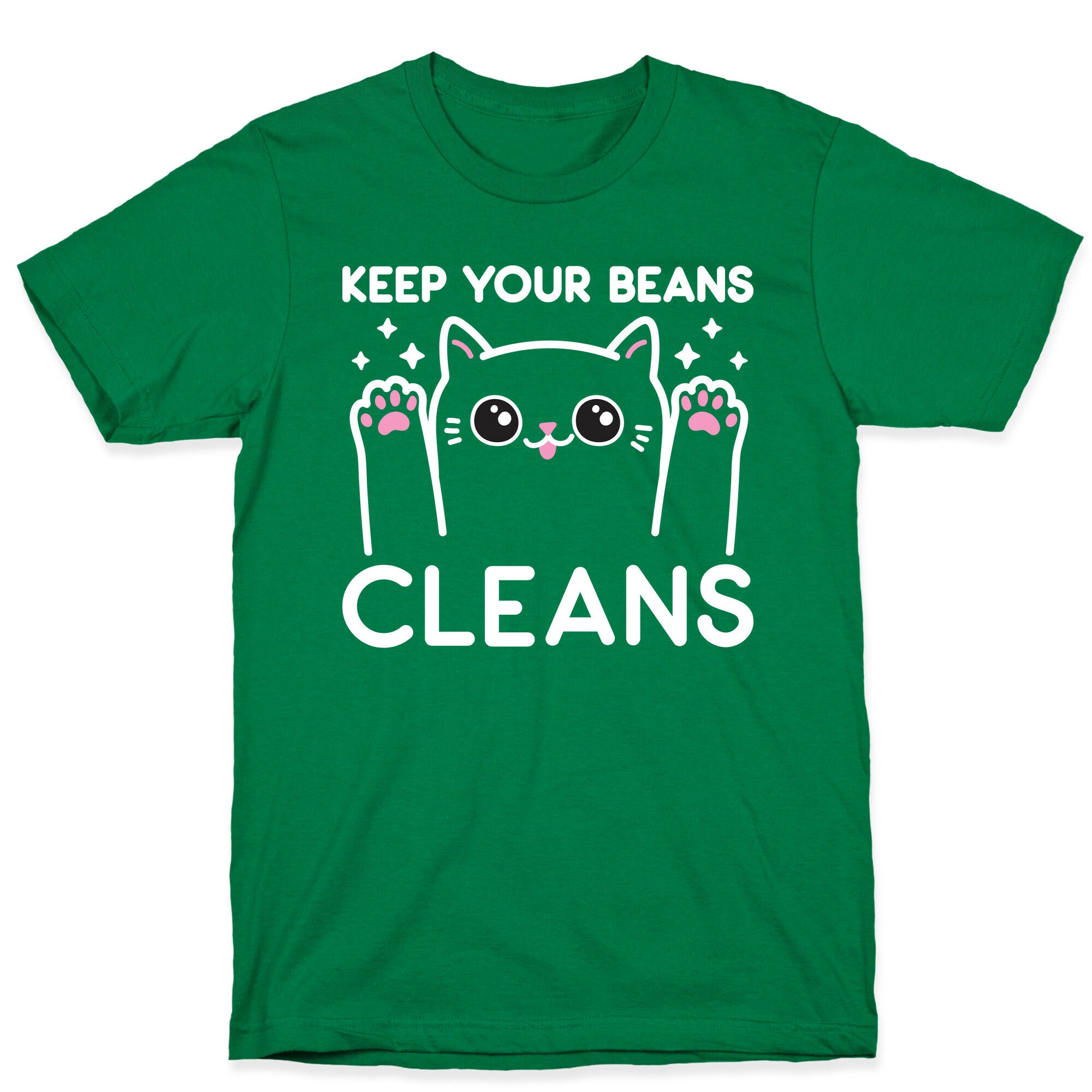 Keep Your Beans Cleans Cat  T-Shirt