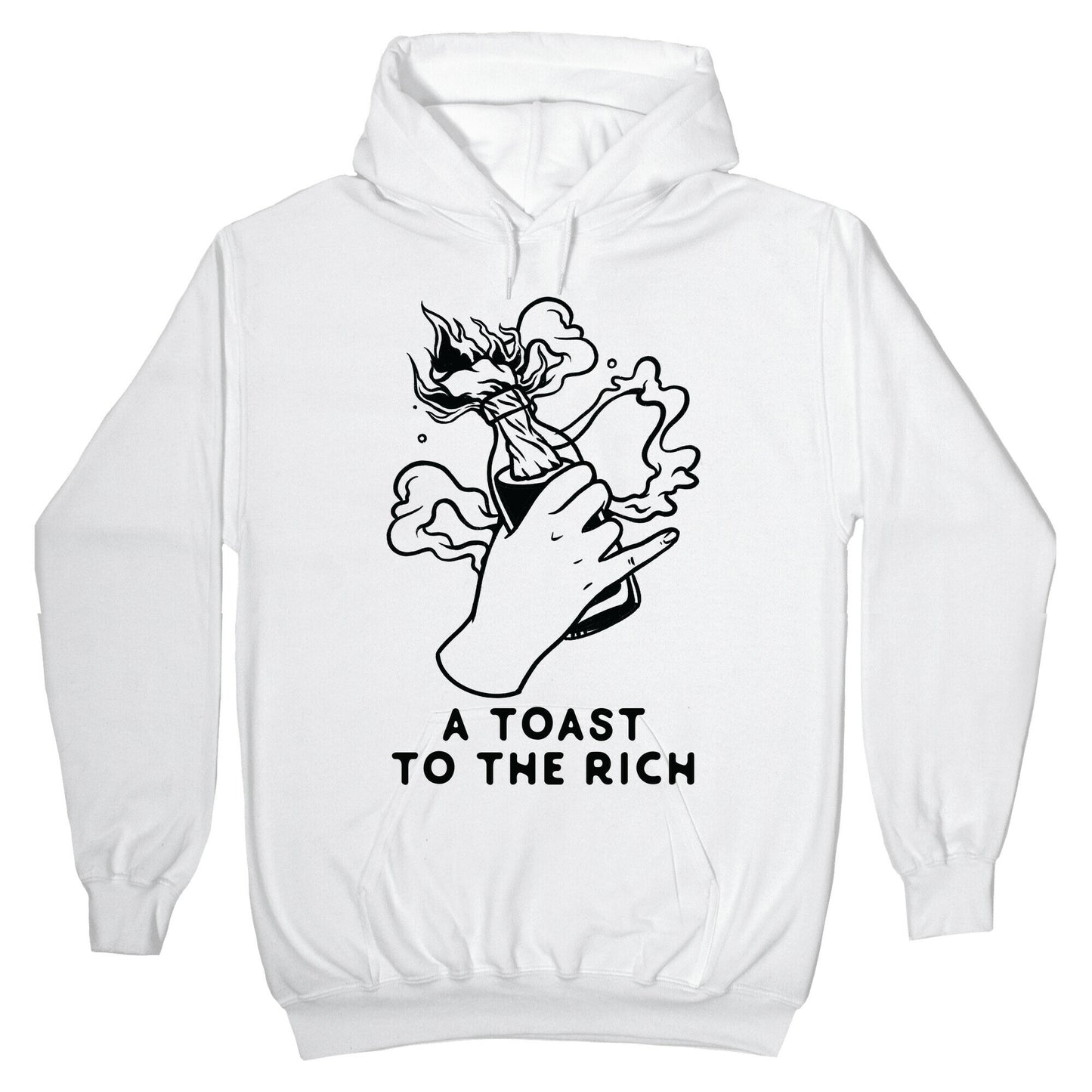 A Toast To The Rich Hoodie
