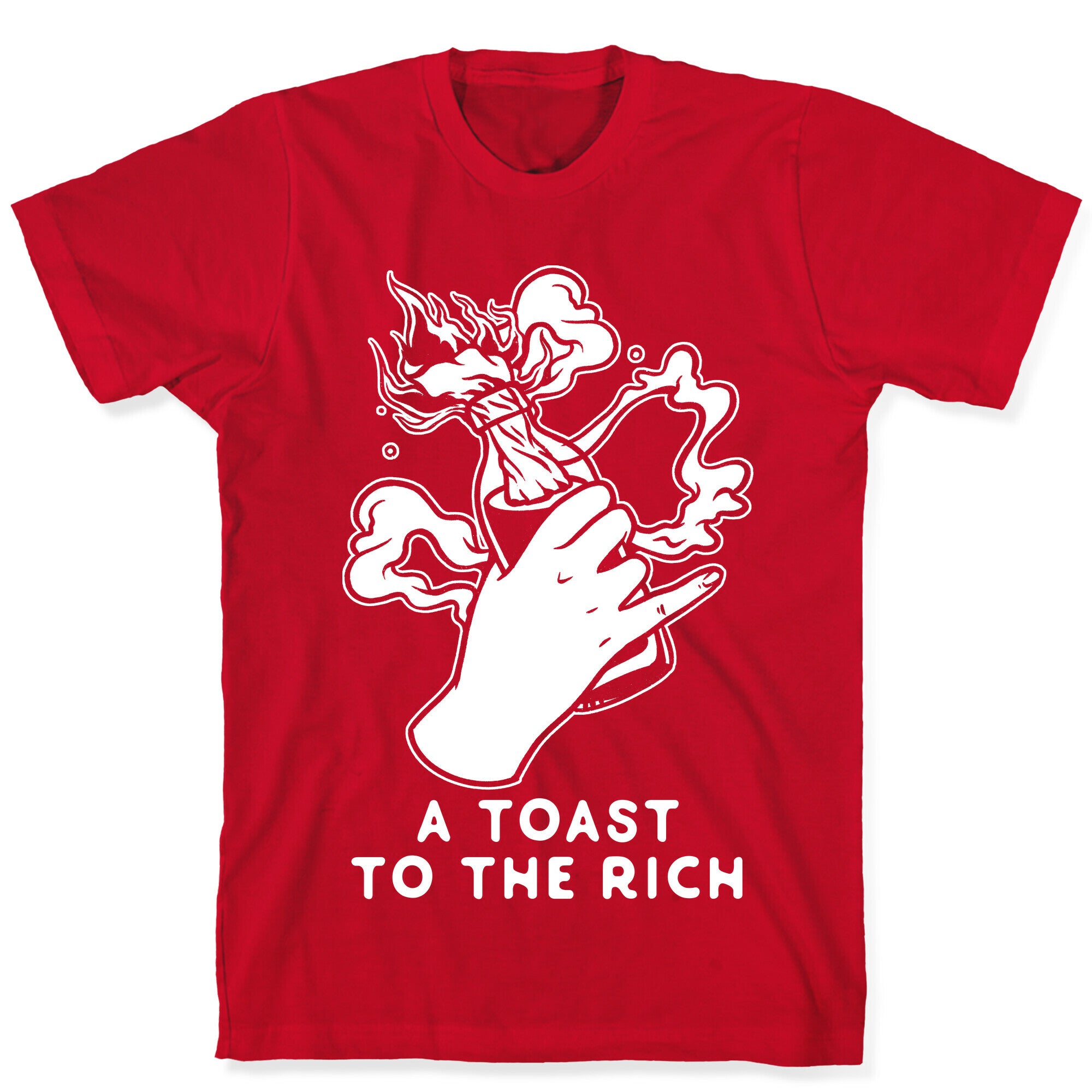 A Toast To The Rich T-Shirt