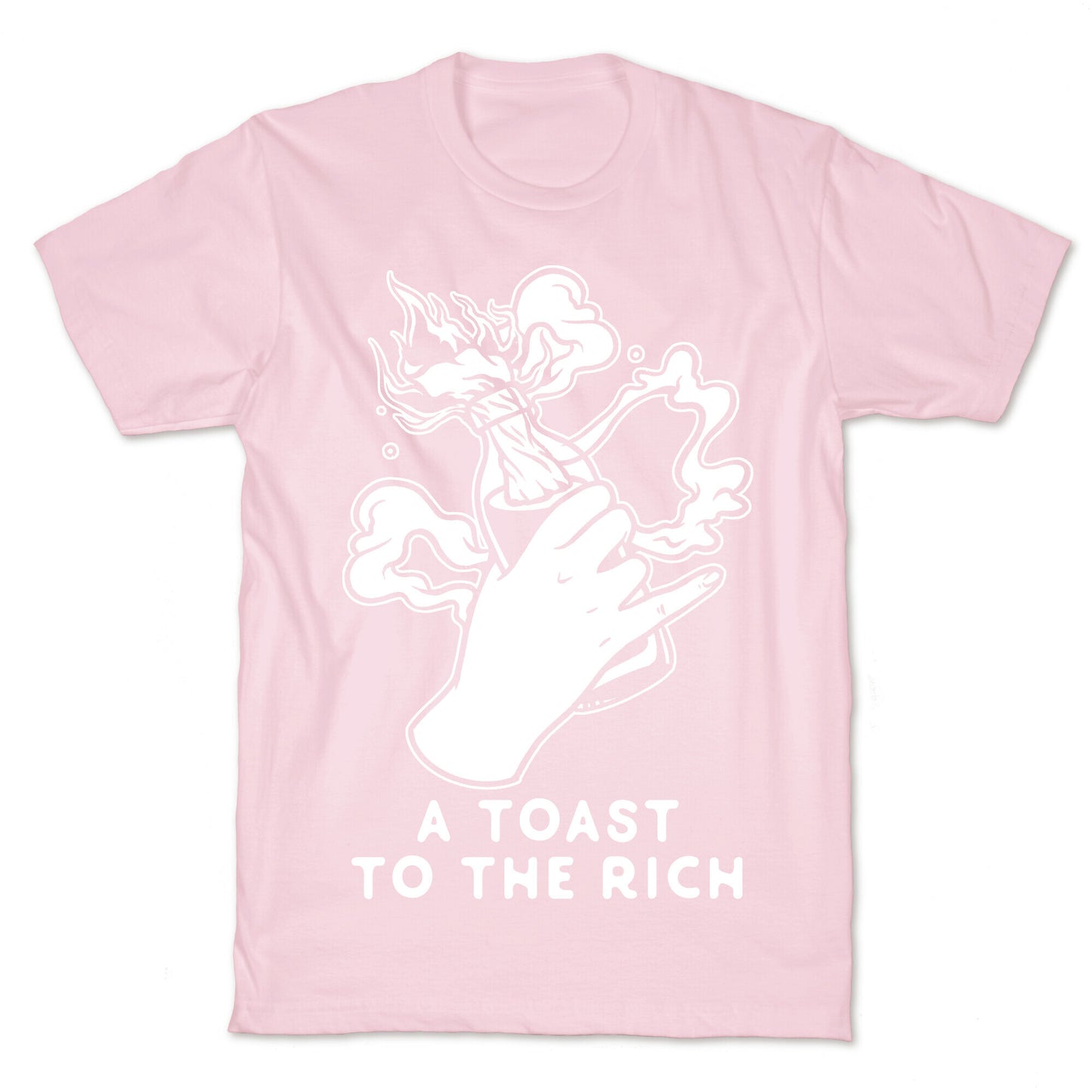 A Toast To The Rich T-Shirt