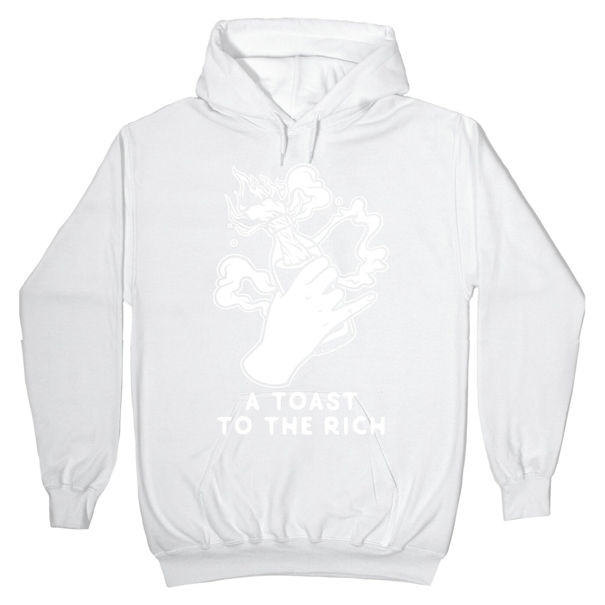 A Toast To The Rich Hoodie