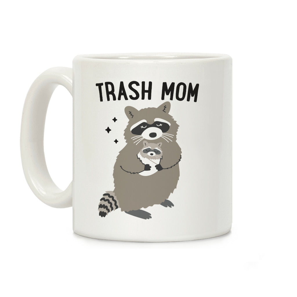 Trash Mom Raccoon Coffee Mug