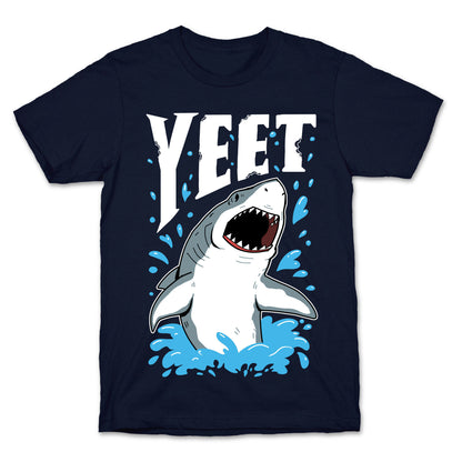 YEET shark T-Shirt