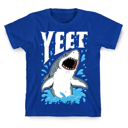 YEET shark T-Shirt