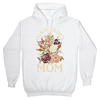 Miraculous Mom Hoodie