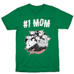 #1 Mom Opossum  T-Shirt