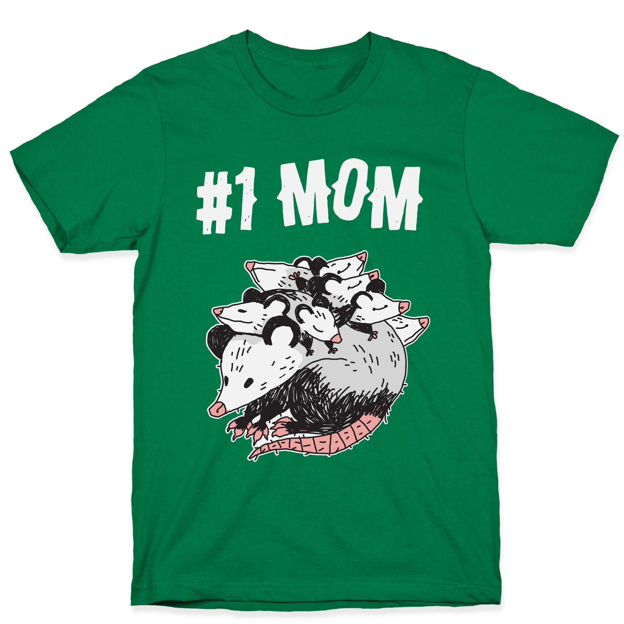 #1 Mom Opossum  T-Shirt