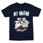 #1 Mom Opossum  T-Shirt