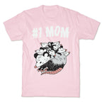 #1 Mom Opossum  T-Shirt