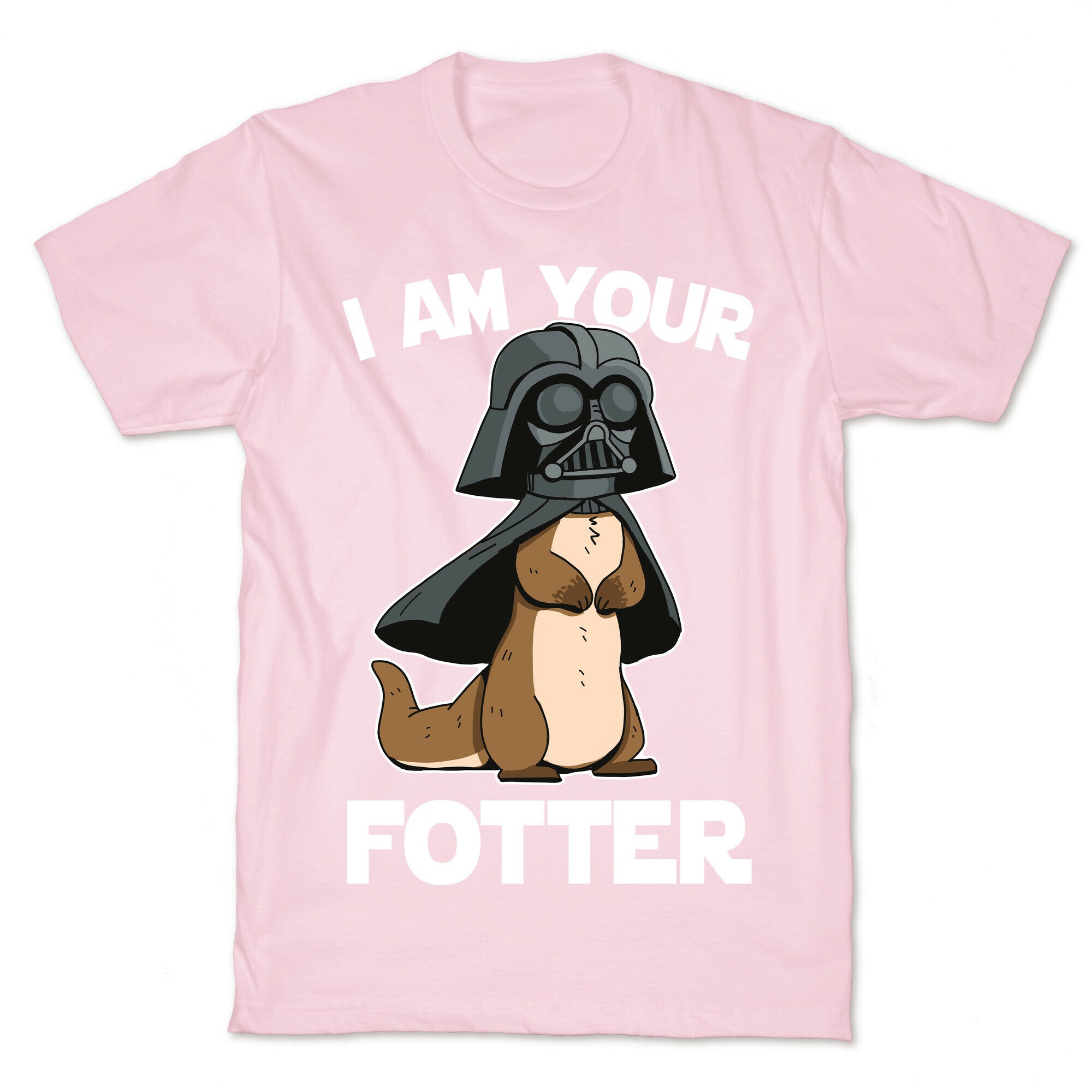 I Am Your Fotter T-Shirt