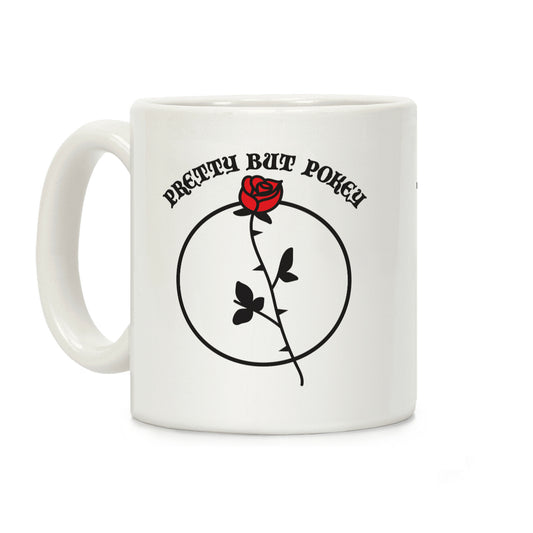 Pretty But Pokey Rose Coffee Mug