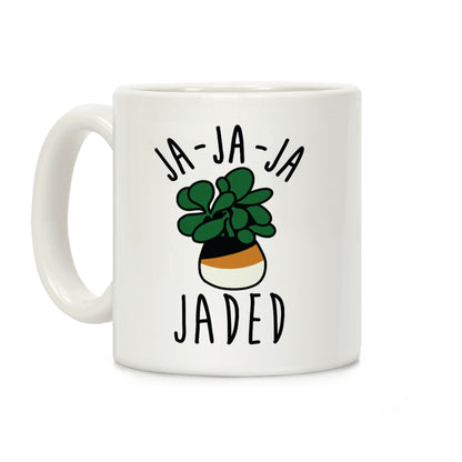 Ja Ja Ja Jaded Coffee Mug