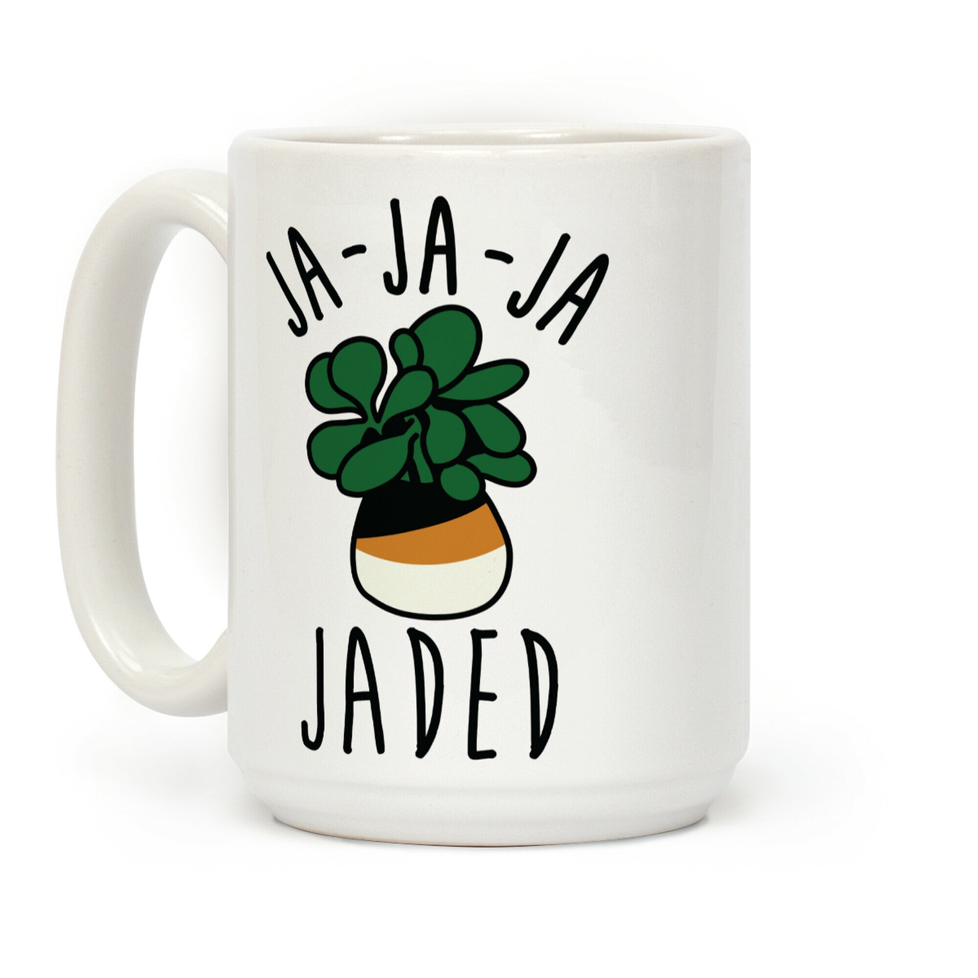 Ja Ja Ja Jaded Coffee Mug