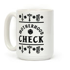 Motherhood Check Coffee Mug