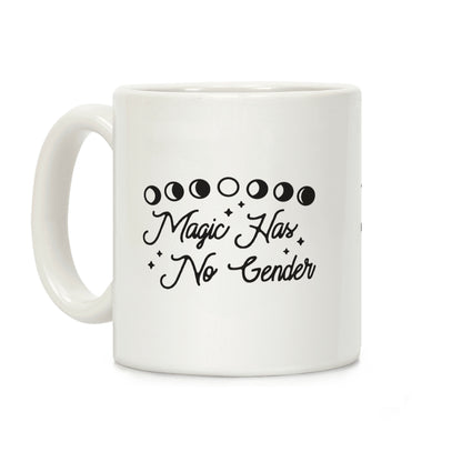 Magic Has No Gender Coffee Mug