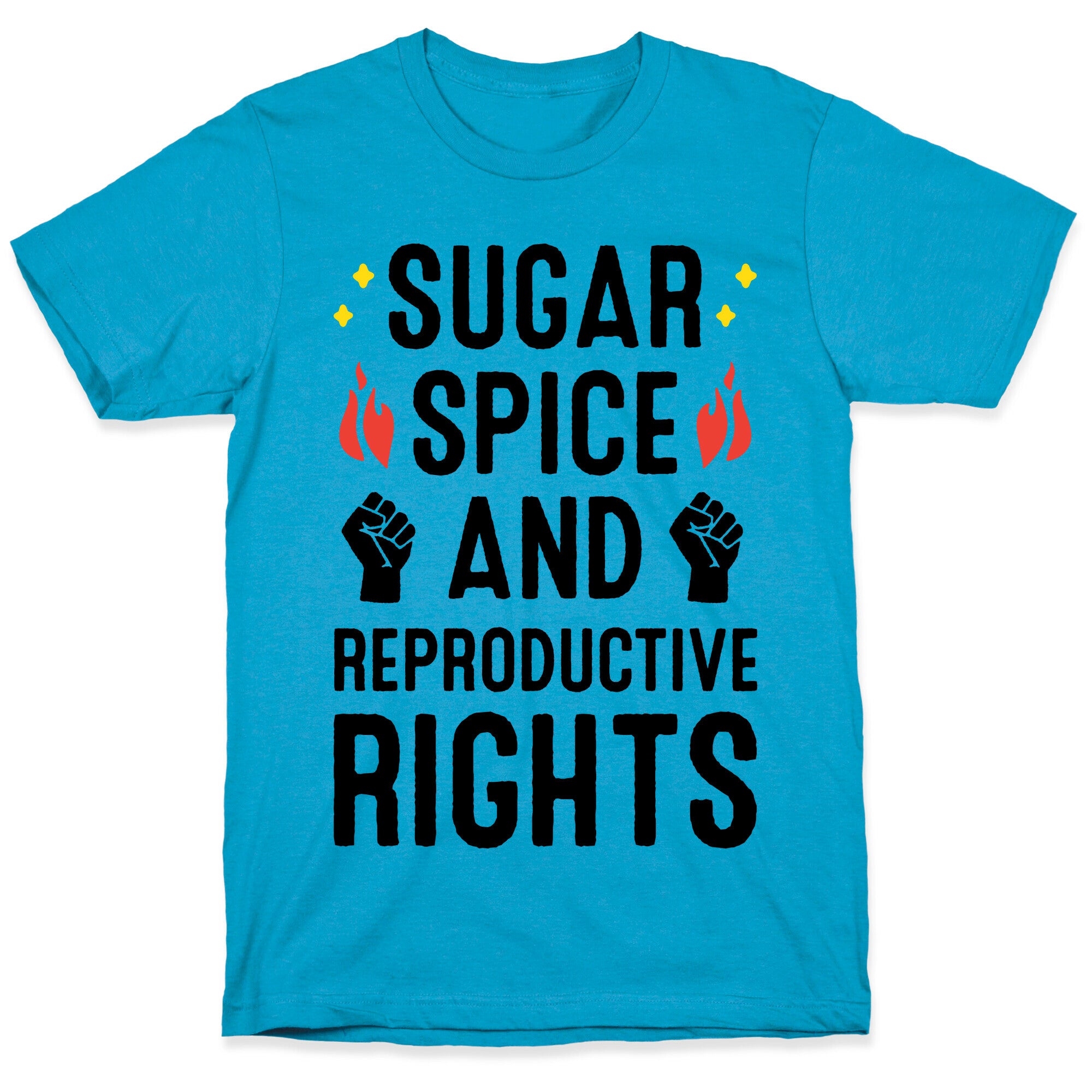 Sugar, Spice, And Reproductive Rights Unisex Triblend Tee