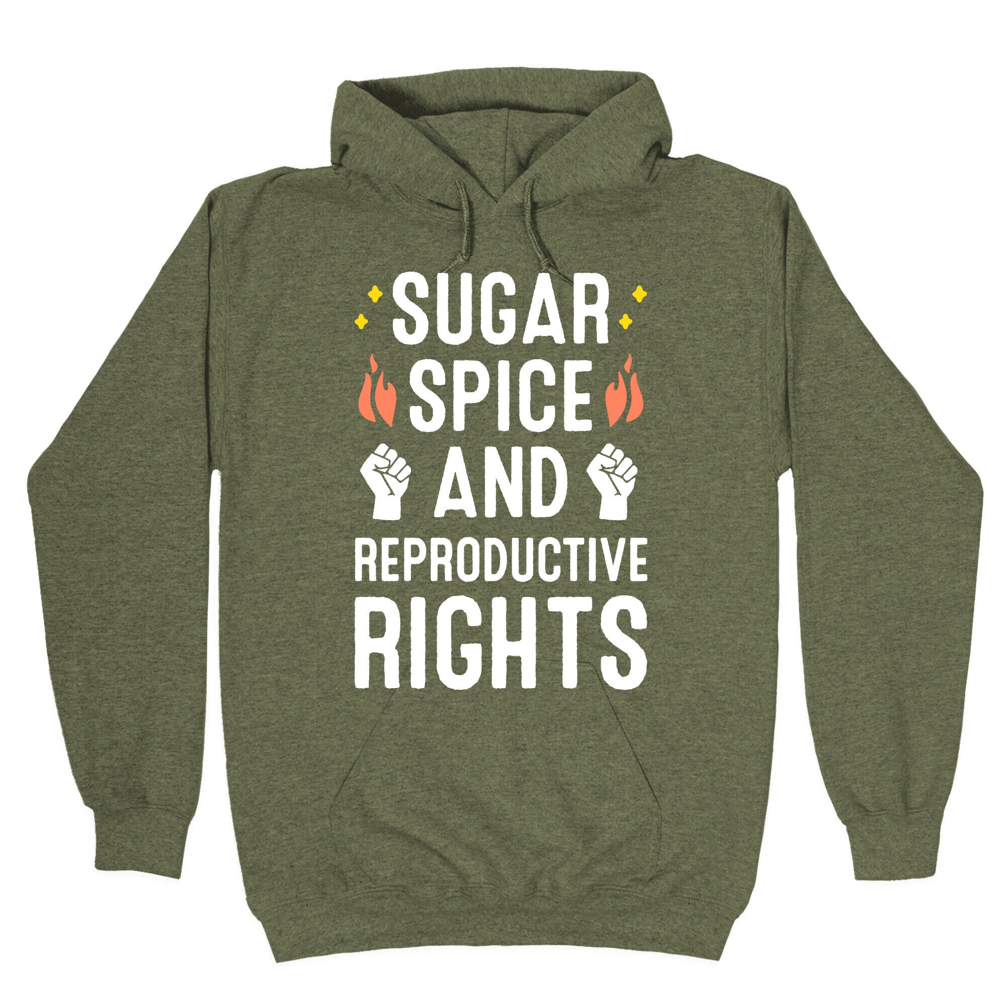 Sugar, Spice, And Reproductive Rights Hoodie