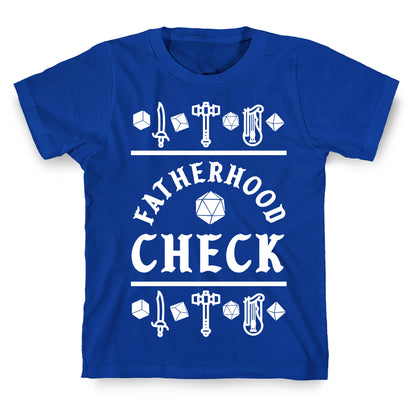 Fatherhood Check T-Shirt