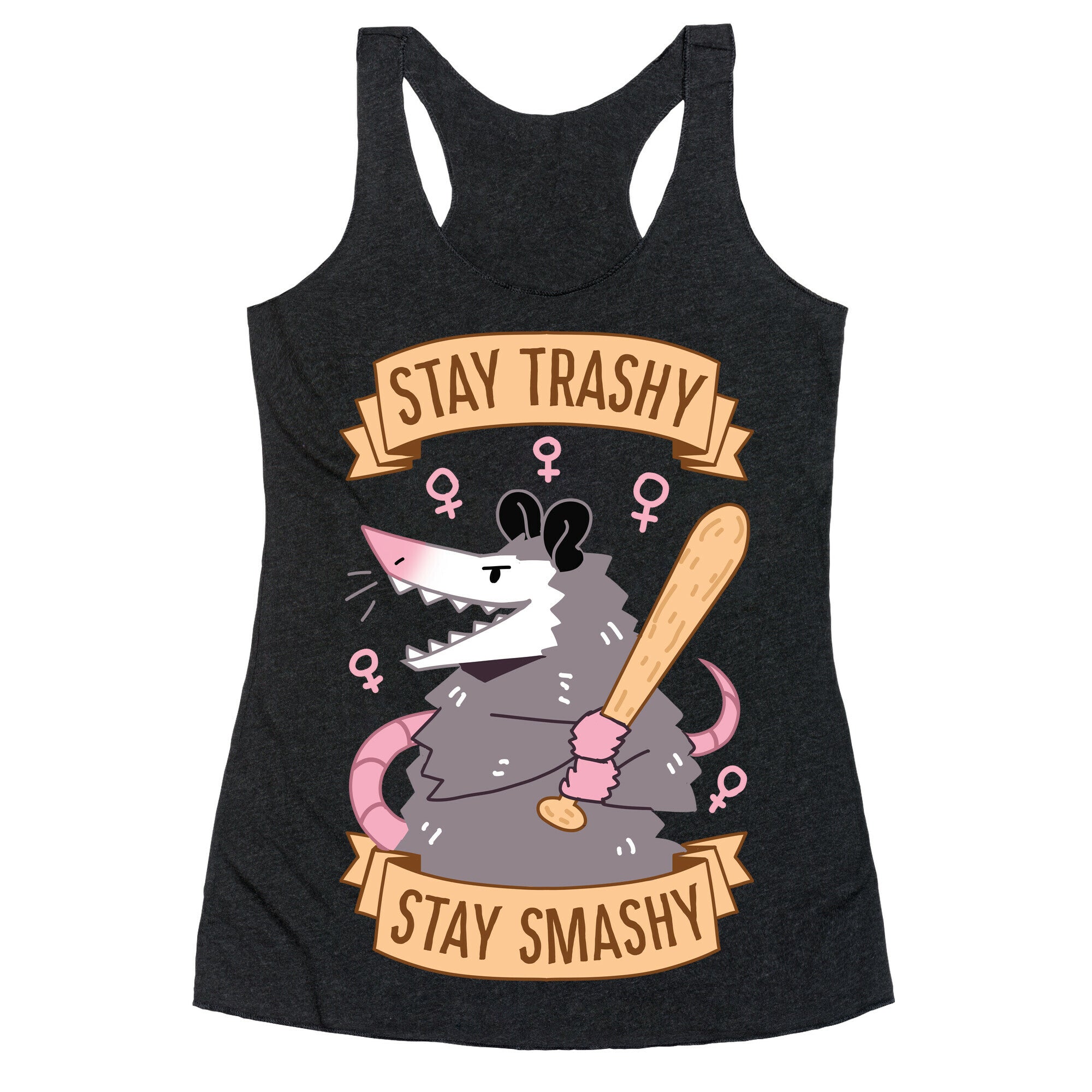 Stay Trashy, Stay Smashy Racerback Tank