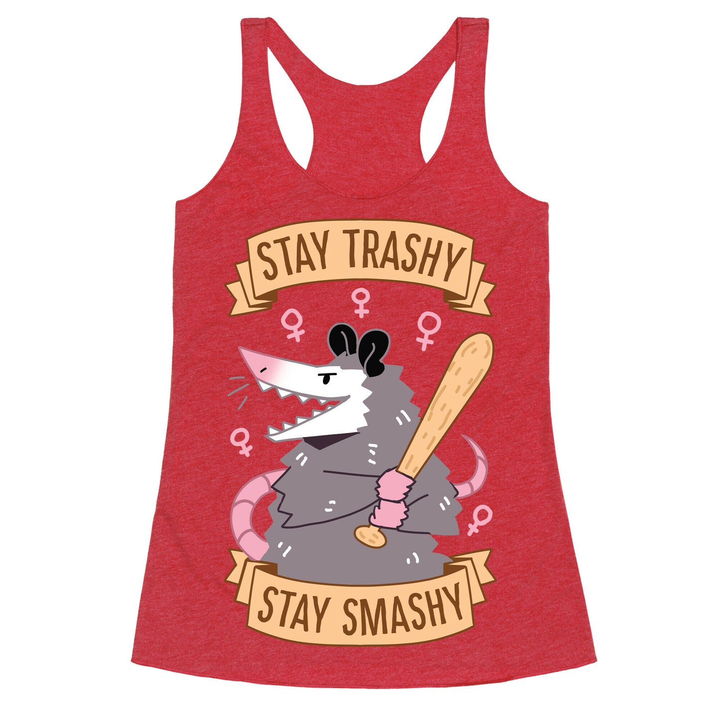 Stay Trashy, Stay Smashy Racerback Tank