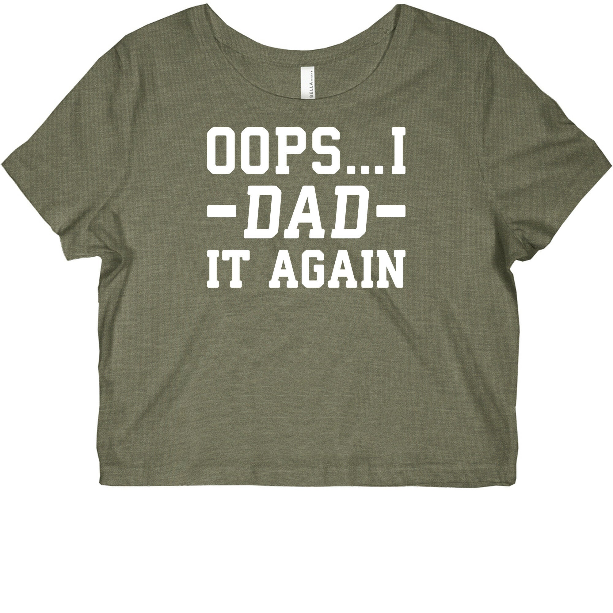 Oops...I Dad It Again Graphic Baby Tee