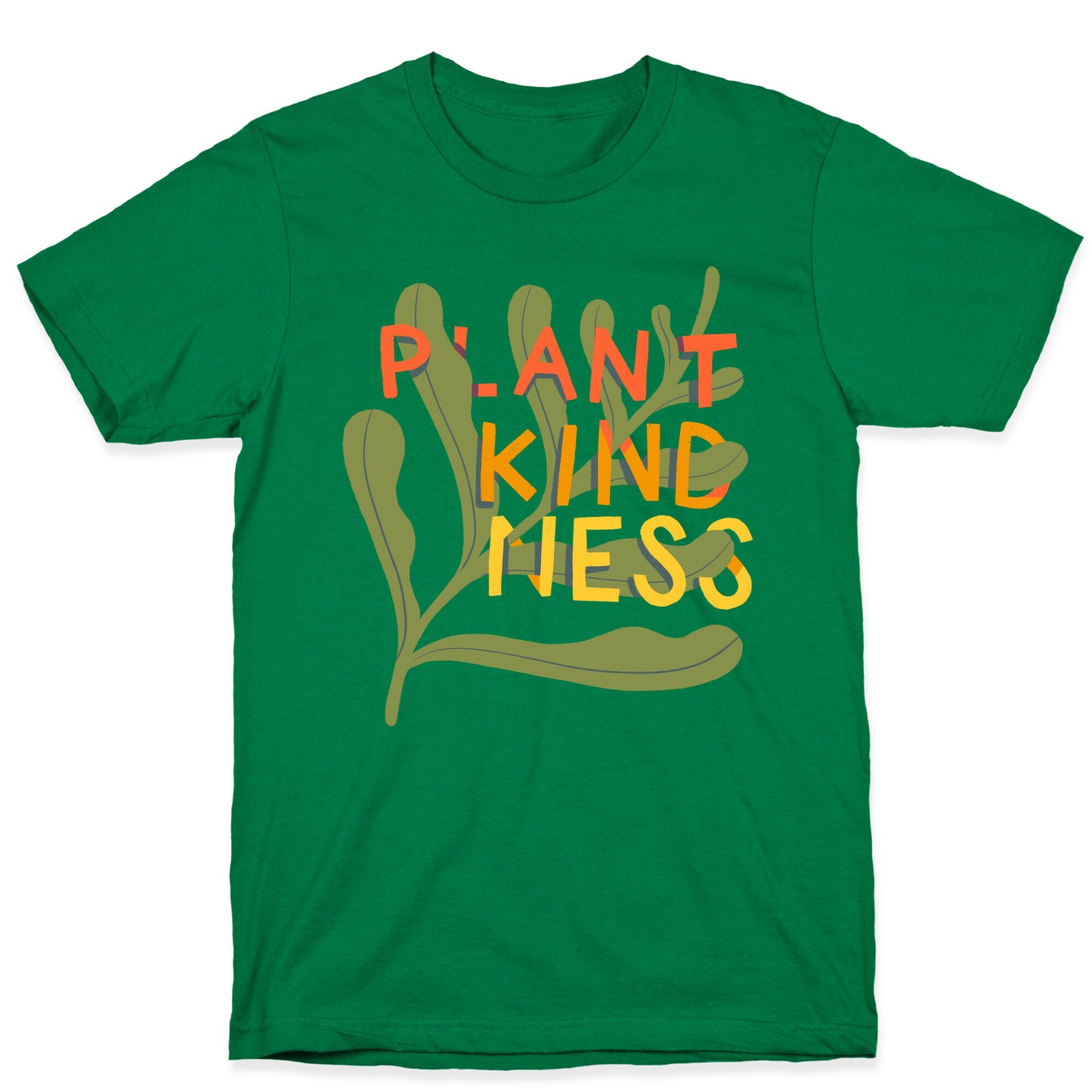 Plant Kindness T-Shirt