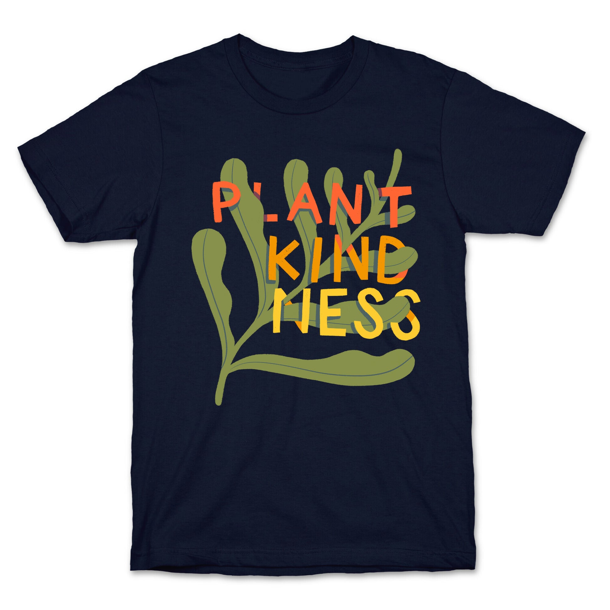 Plant Kindness T-Shirt