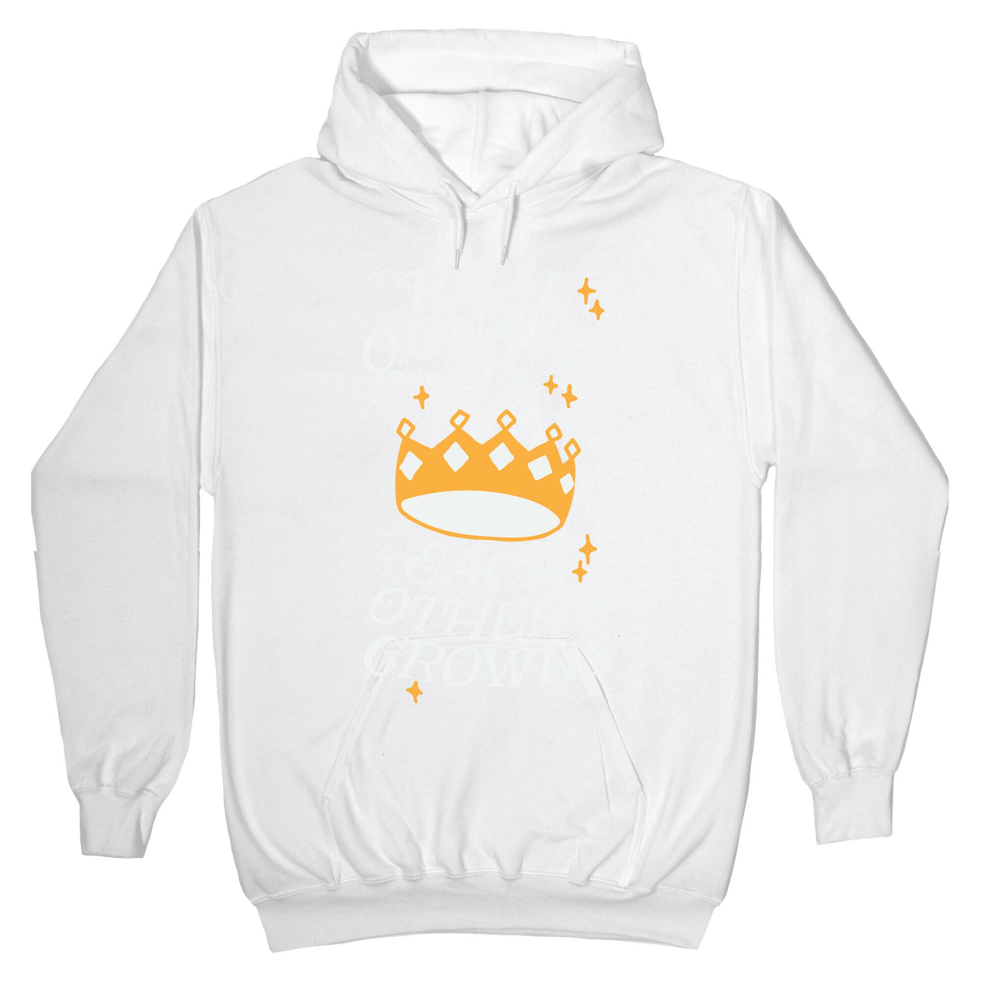 Real Queens Fix Each Other's Crowns Hoodie