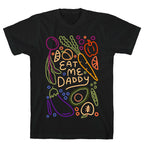 Eat Me Daddy Garden Pattern T-Shirt