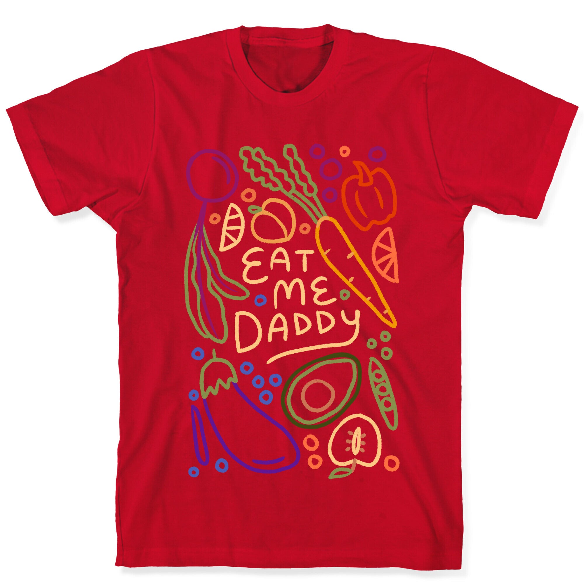 Eat Me Daddy Garden Pattern T-Shirt