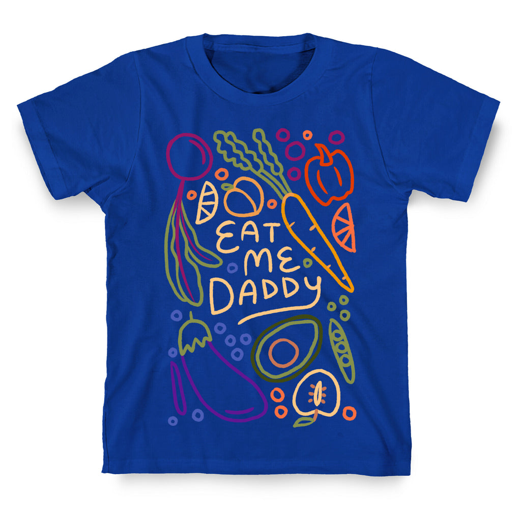 Eat Me Daddy Garden Pattern T-Shirt