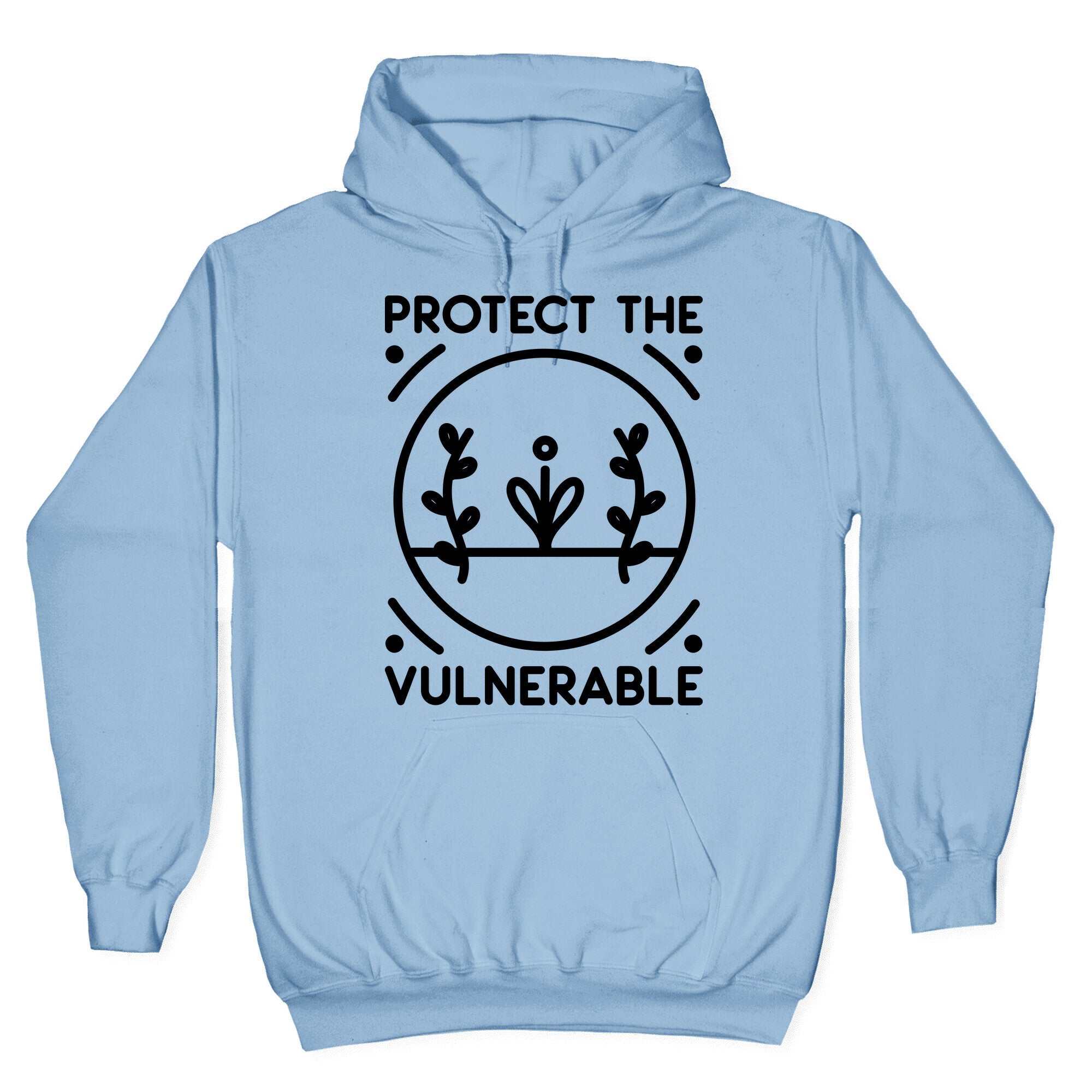 Protect The Vulnerable Hoodie