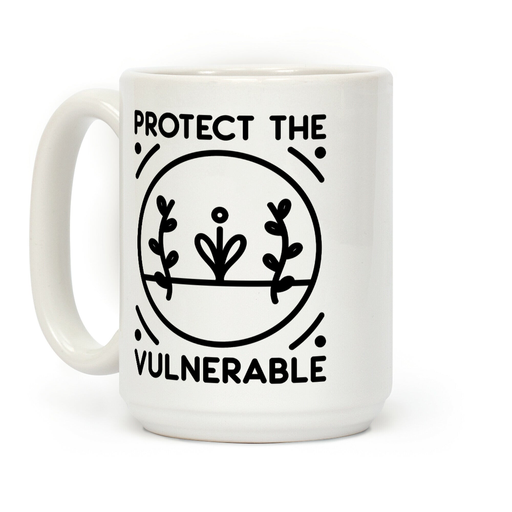 Protect The Vulnerable Coffee Mug