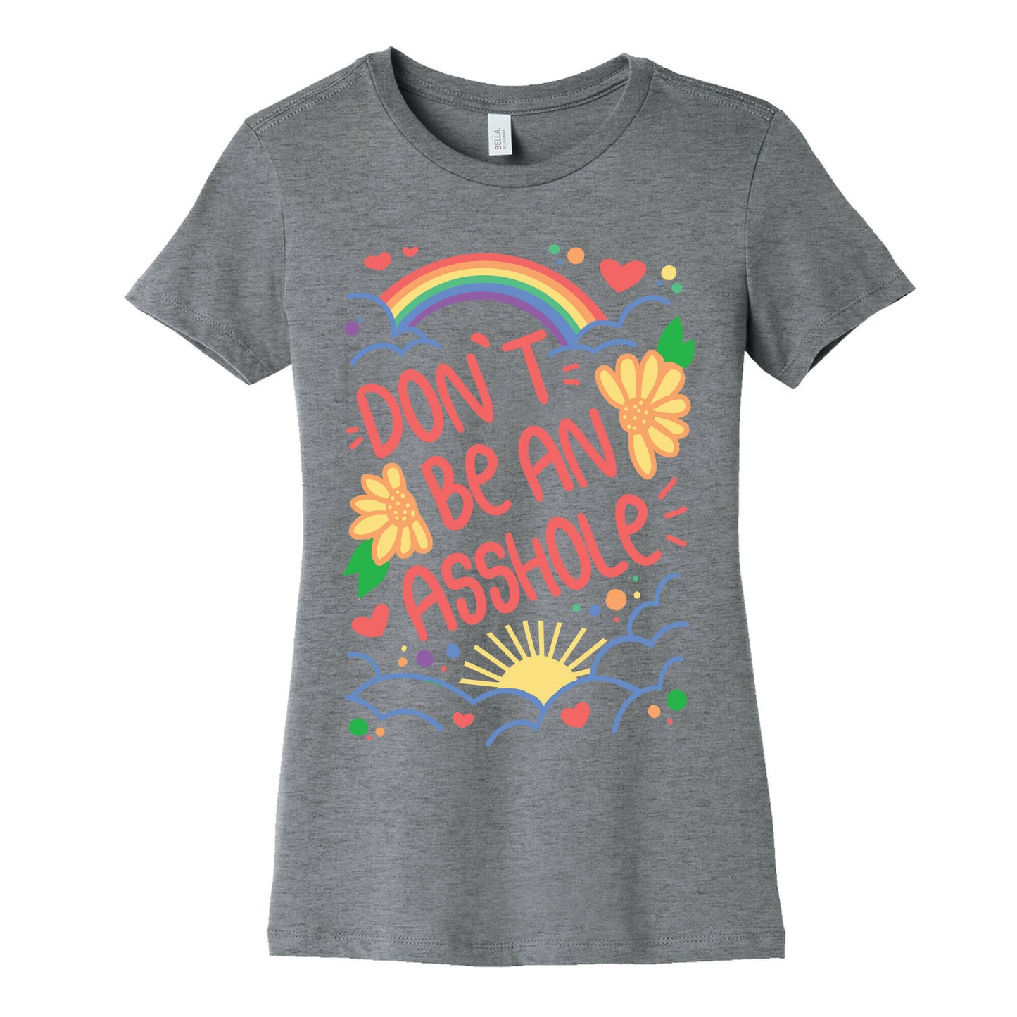 Don't Be An Asshole Women's Cotton Tee