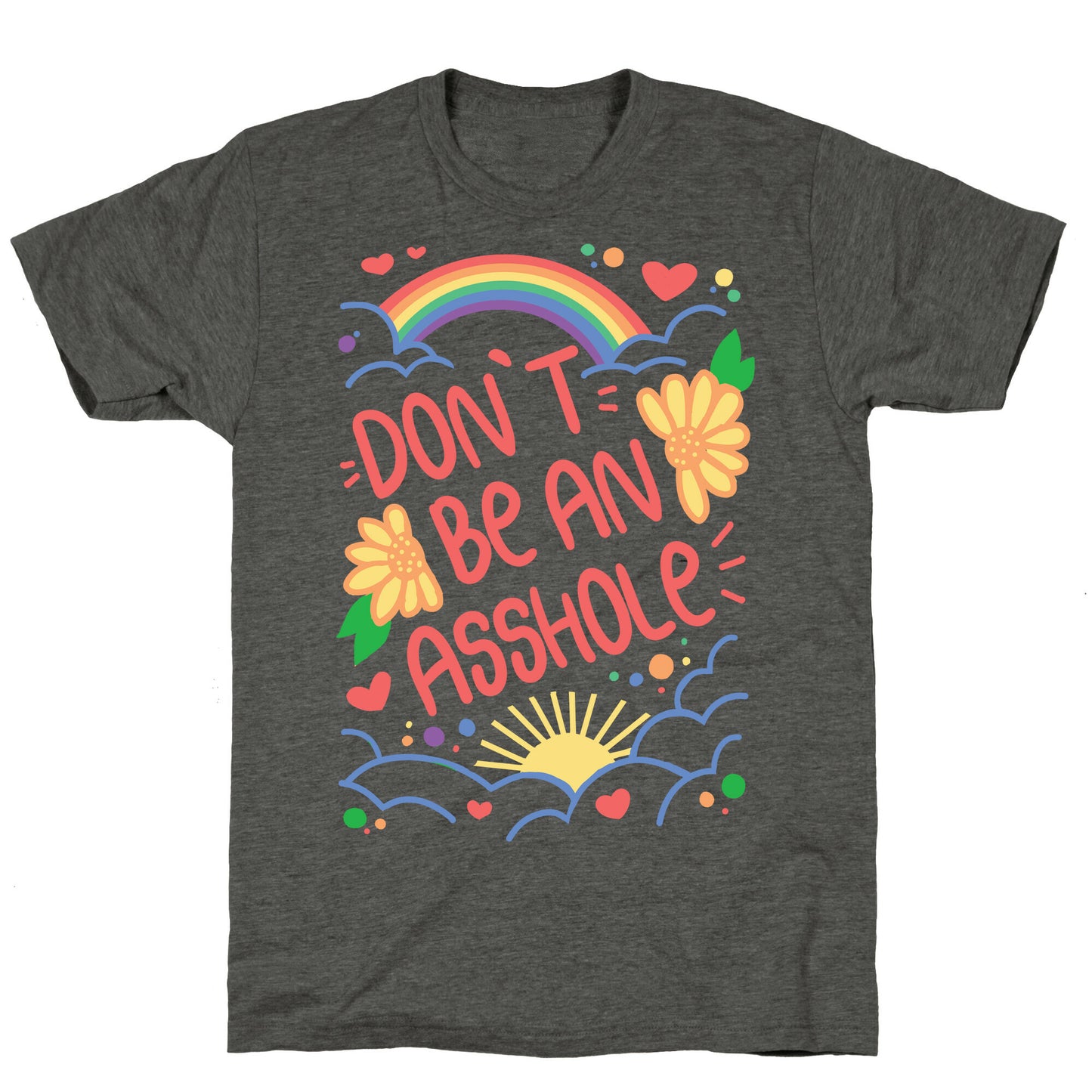 Don't Be An Asshole Unisex Triblend Tee