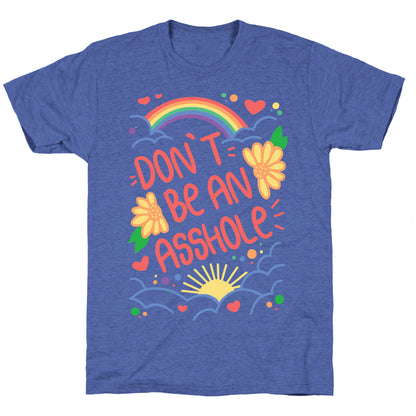 Don't Be An Asshole Unisex Triblend Tee