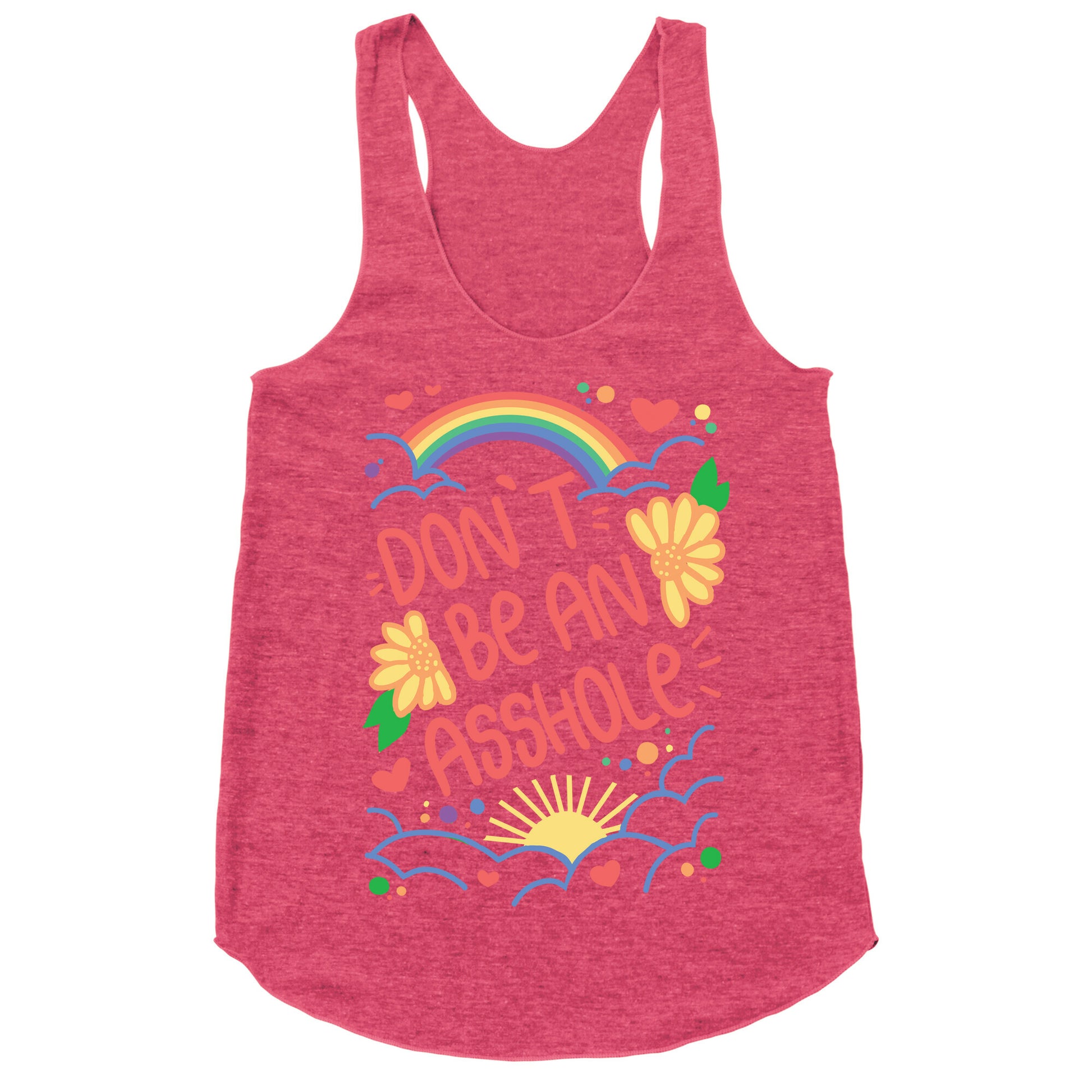 Don't Be An Asshole Racerback Tank