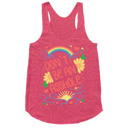Don't Be An Asshole Racerback Tank