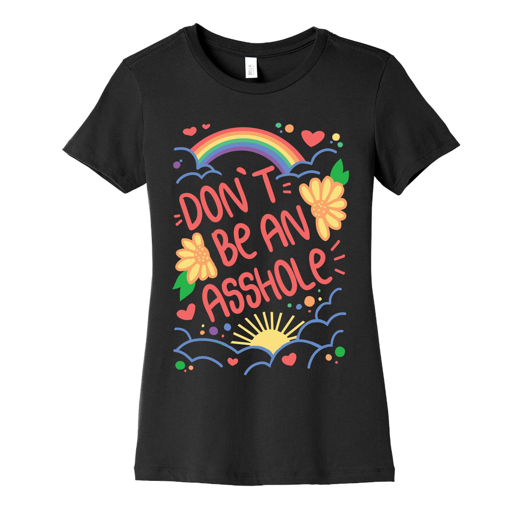 Don't Be An Asshole Women's Cotton Tee