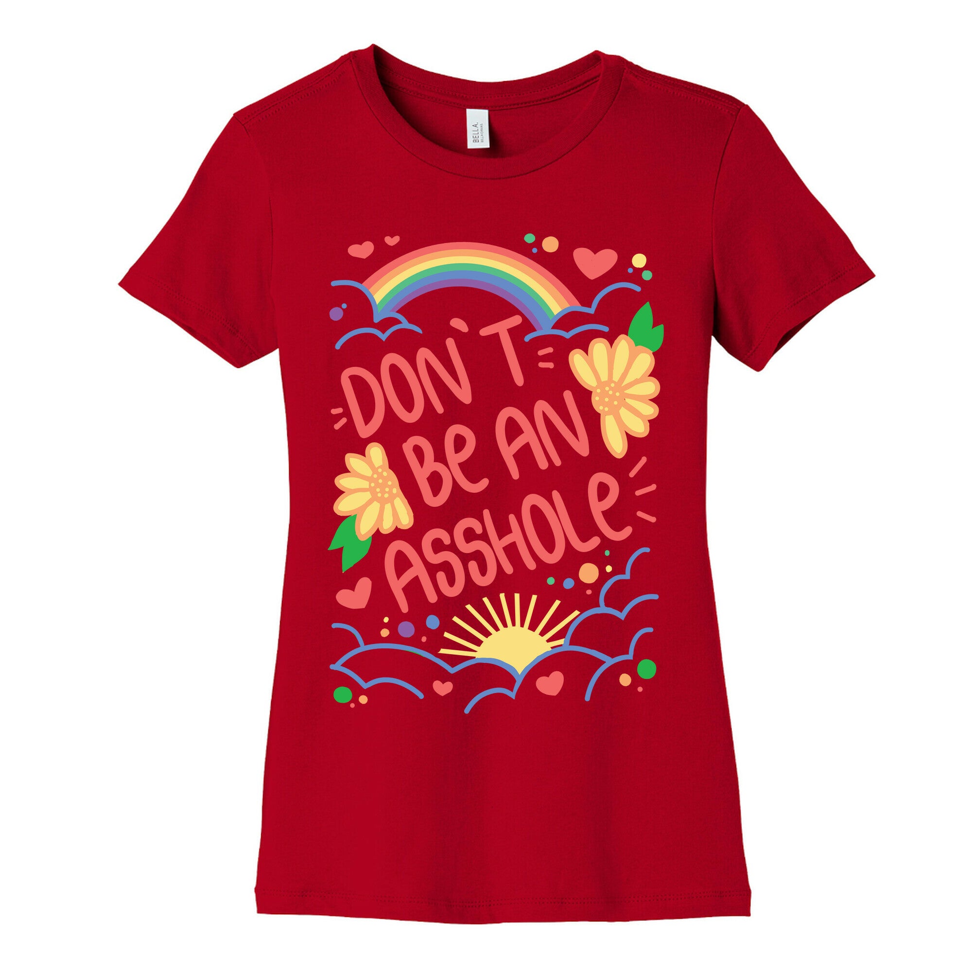 Don't Be An Asshole Women's Cotton Tee