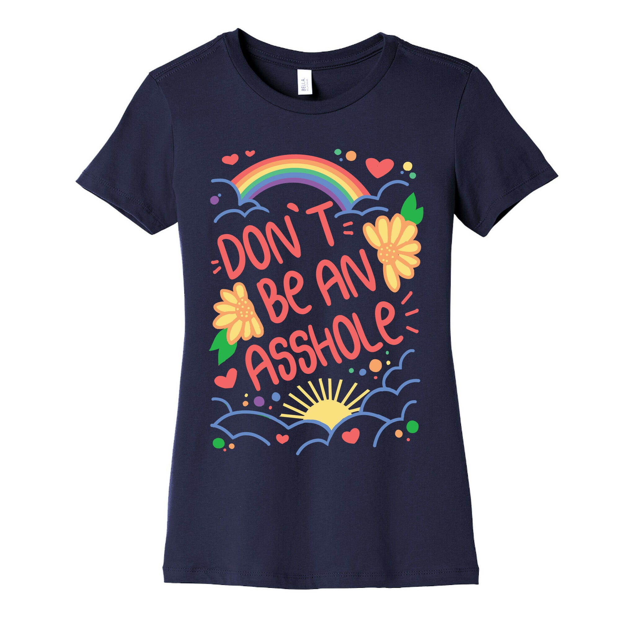 Don't Be An Asshole Women's Cotton Tee