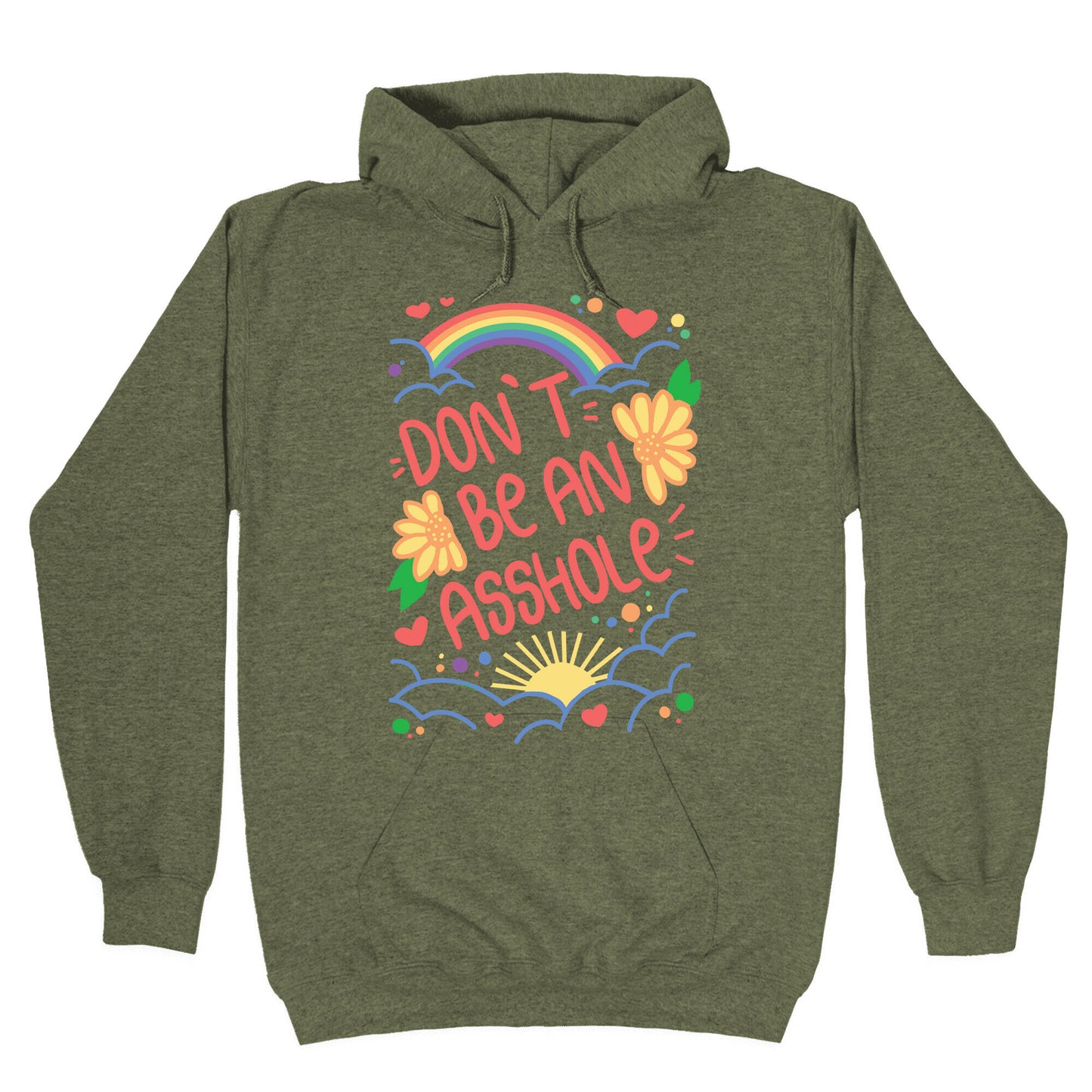 Don't Be An Asshole Hoodie