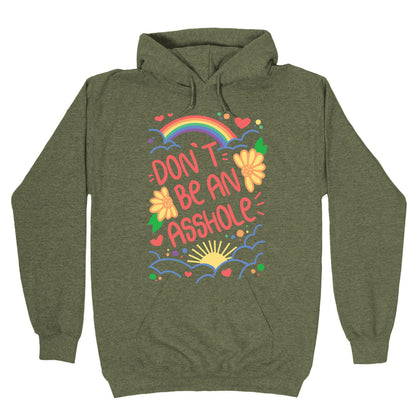 Don't Be An Asshole Hoodie