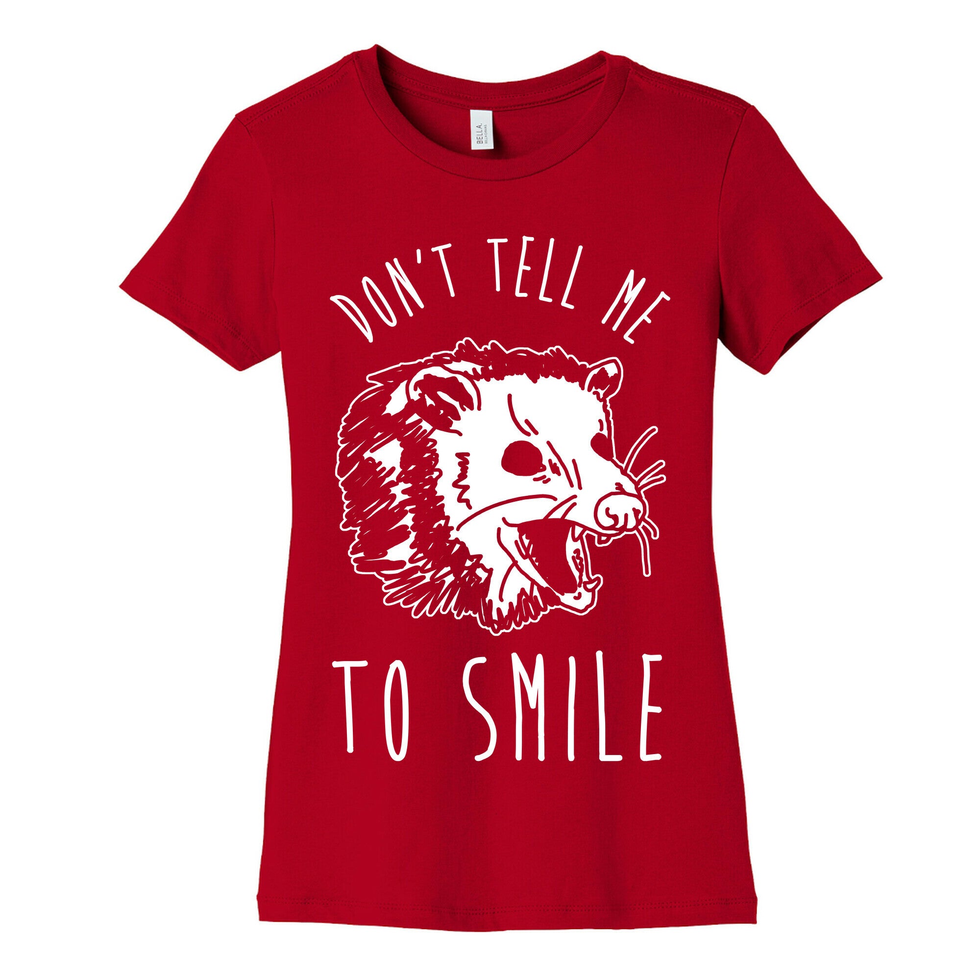 Don't Tell Me to Smile Screaming Opossum Women's Cotton Tee