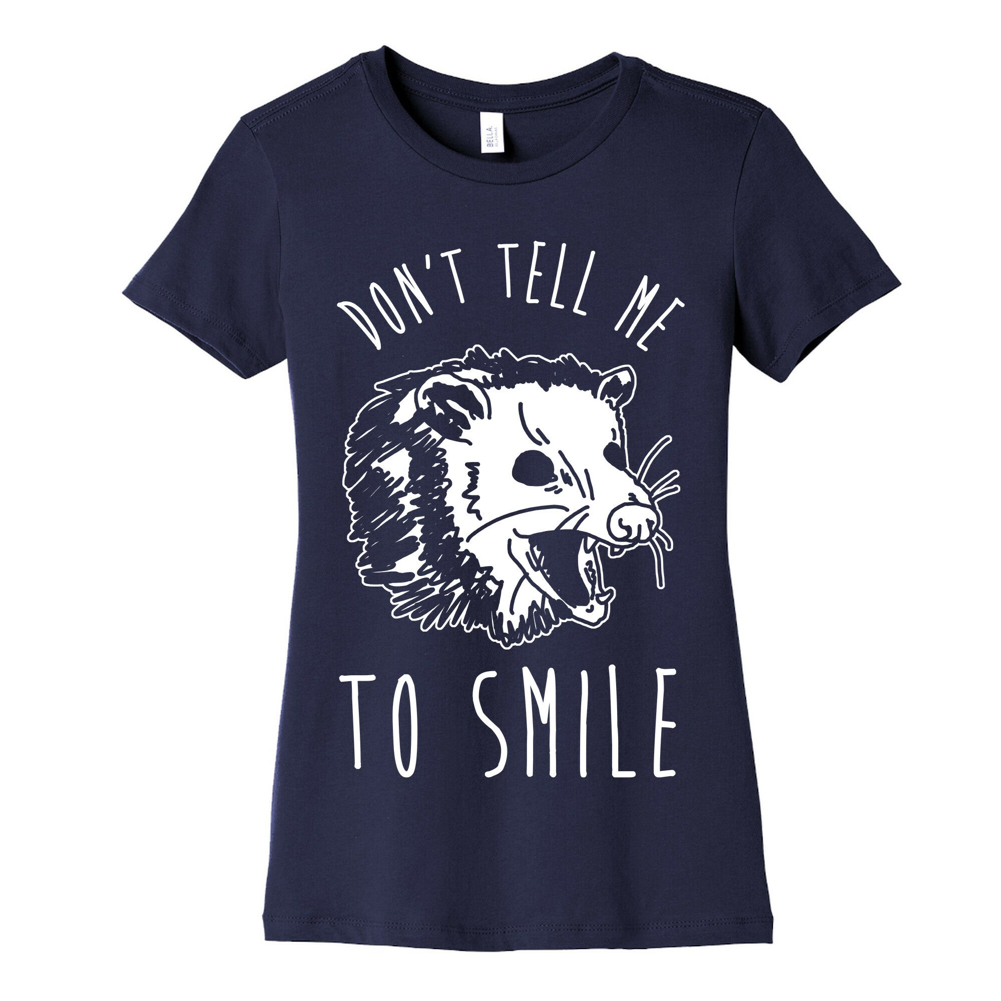 Don't Tell Me to Smile Screaming Opossum Women's Cotton Tee