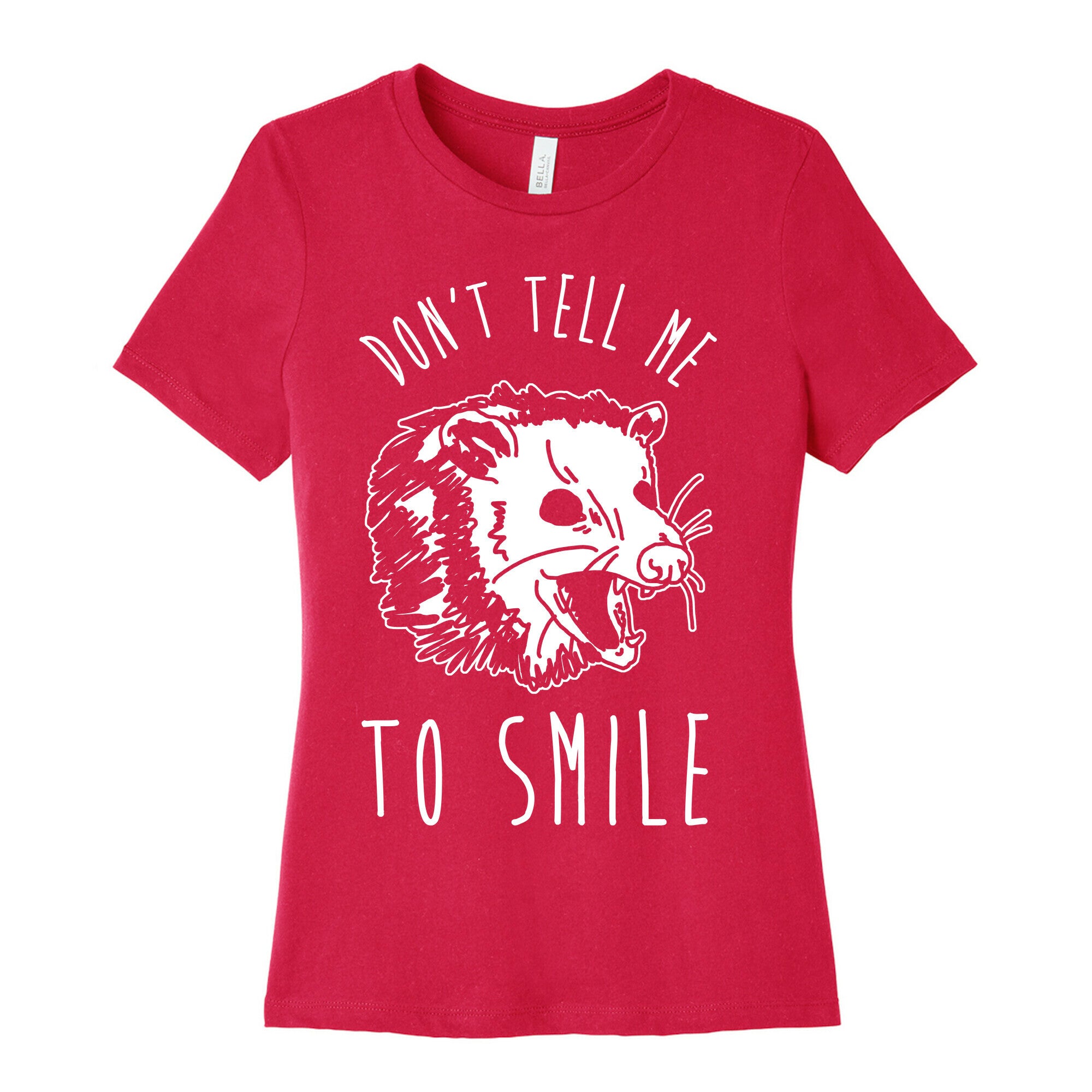 Don't Tell Me to Smile Screaming Opossum Women's Cotton Tee