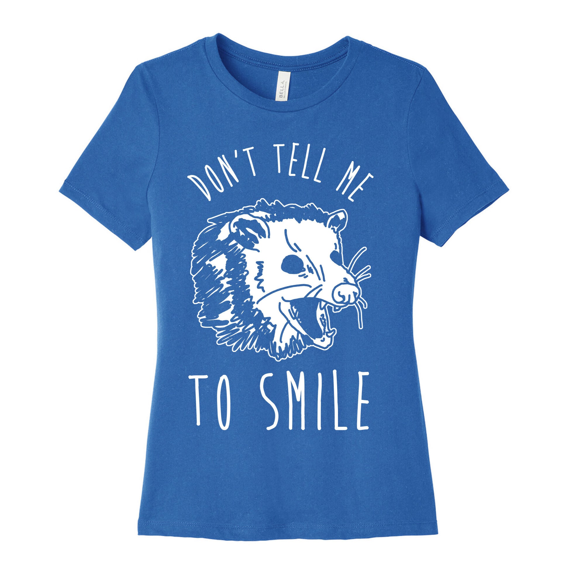 Don't Tell Me to Smile Screaming Opossum Women's Cotton Tee
