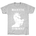 Majestic Feminist  T-Shirt
