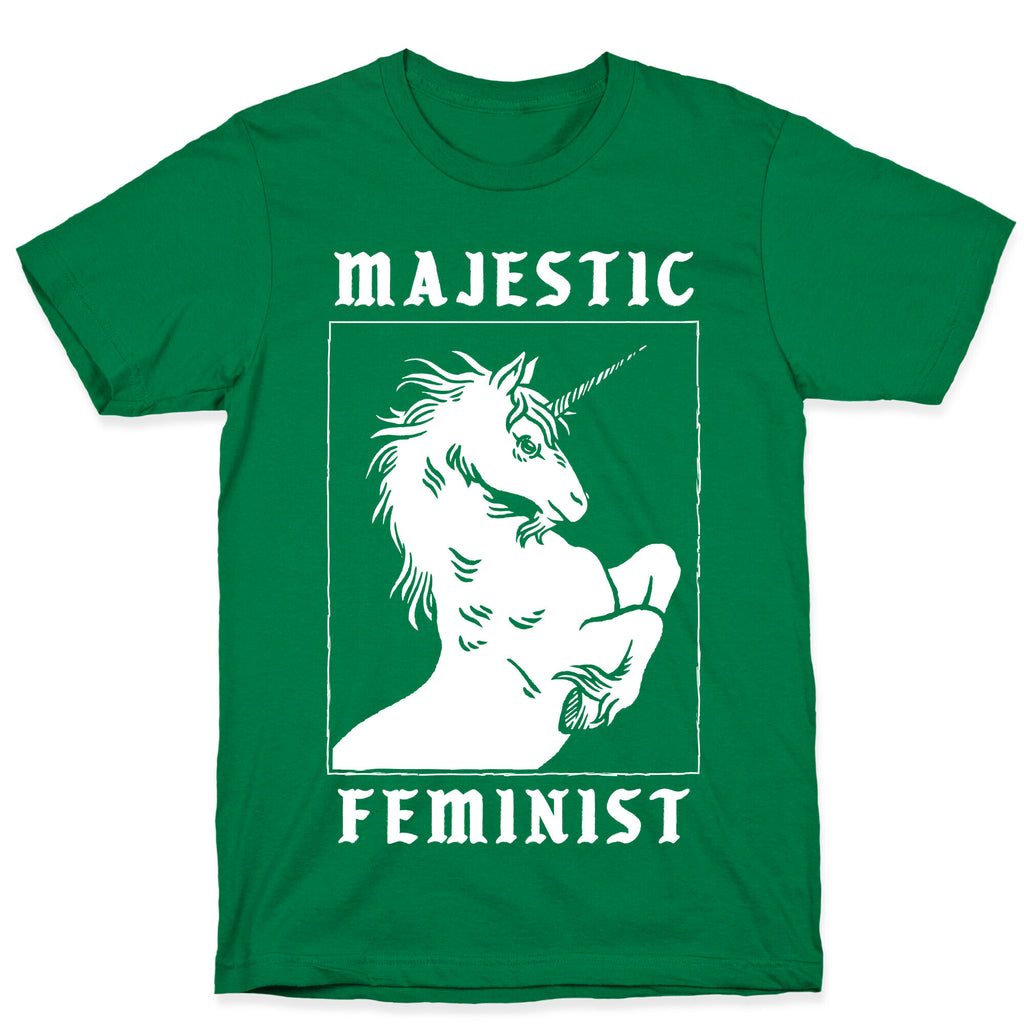 Majestic Feminist  T-Shirt
